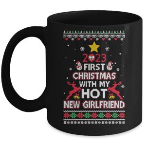 2023 First Christmas With My Hot New Girlfriend Ugly Mug