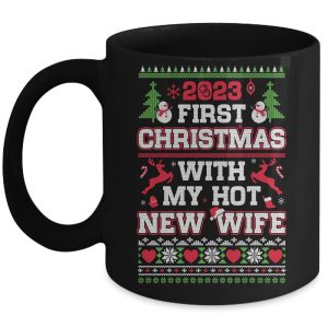 2023 First Christmas With My Hot New Wife Mug