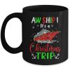 Aw Ship Its A Christmas Trip Cute Cruise Family Friend Xmas Mug