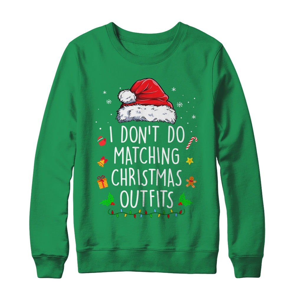 I_Dont_Do_Matching_Christmas_Outfits_But_I_Do_Xmas_Couples_Crewneck_Sweatshirt_Irish_Green.jpg