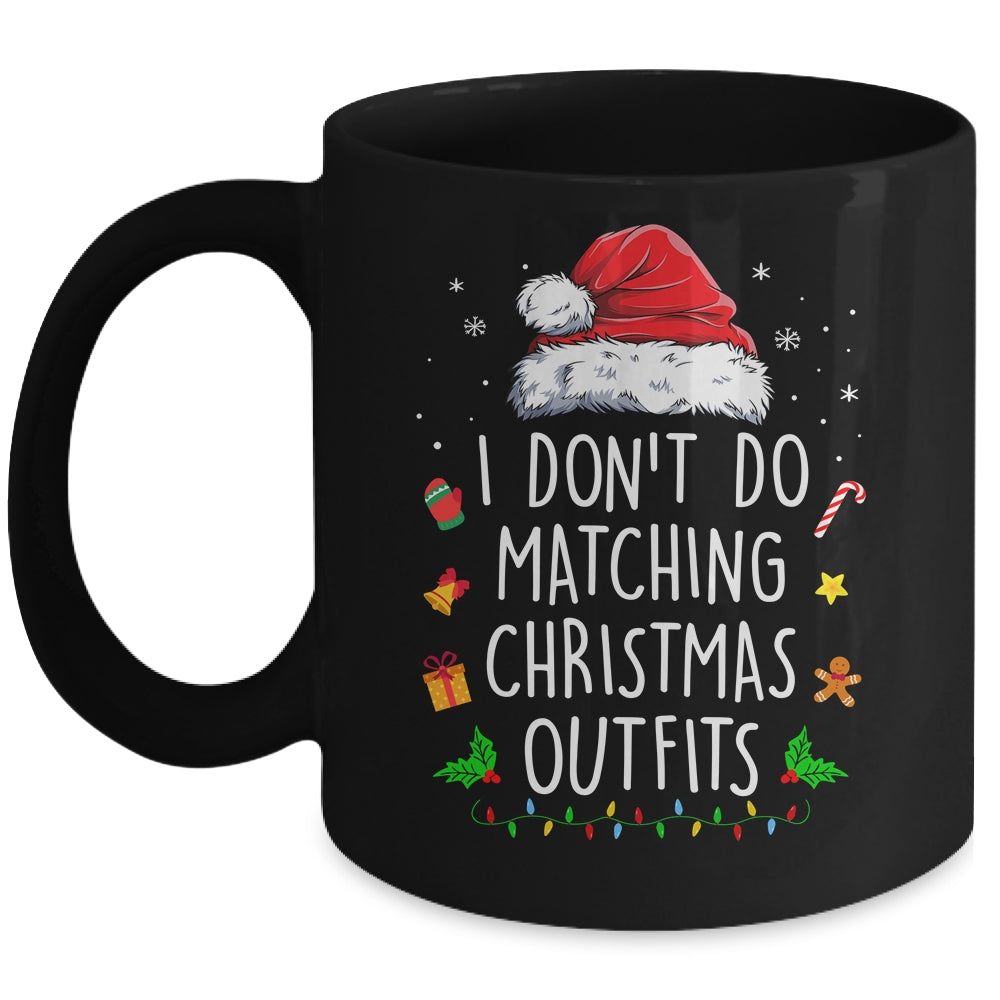 I_Dont_Do_Matching_Christmas_Outfits_But_I_Do_Xmas_Couples_Mug_11oz_Mug_Black_front.jpg