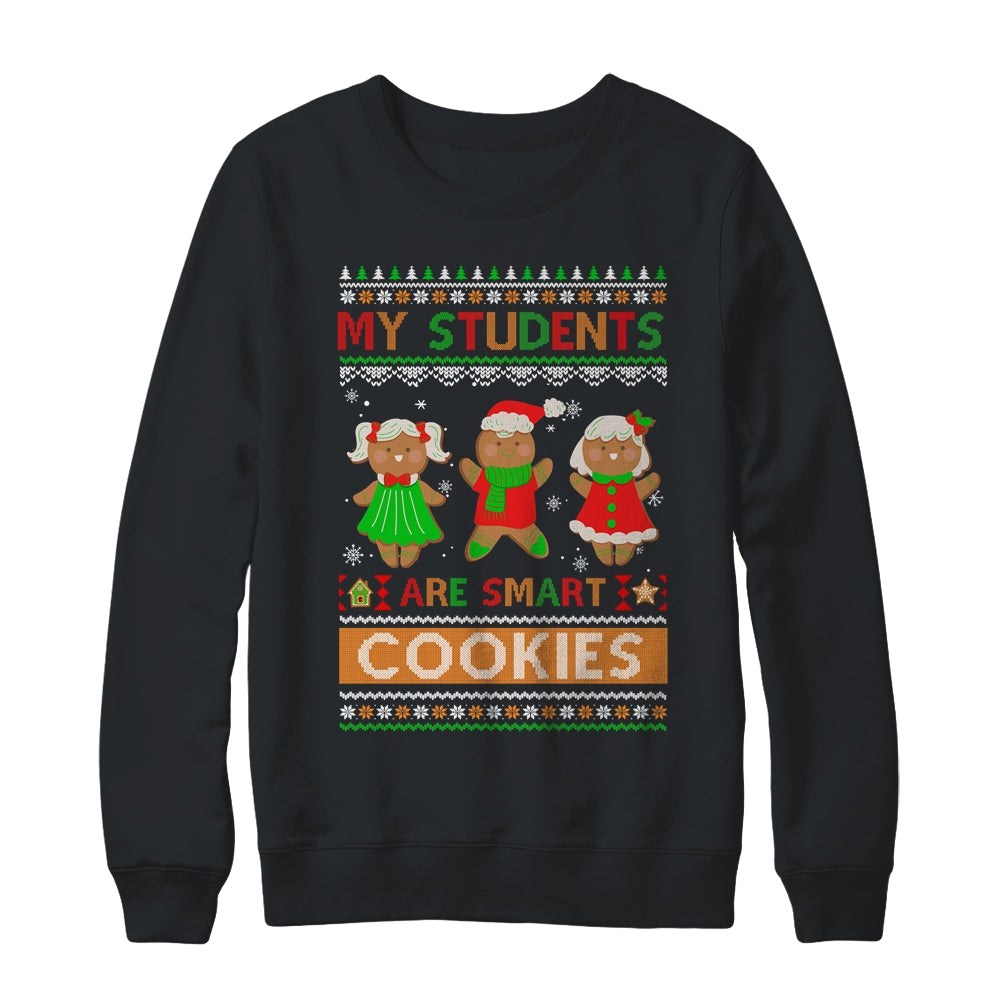 My_Students_Are_Smart_Cookies_For_Ugly_Christmas_Teacher_Crewneck_Sweatshirt_Black.jpg