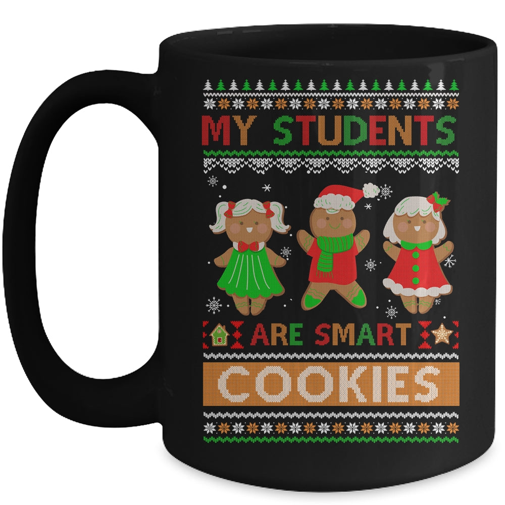 My_Students_Are_Smart_Cookies_For_Ugly_Christmas_Teacher_Mug_15oz_Mug_Black_front.jpg