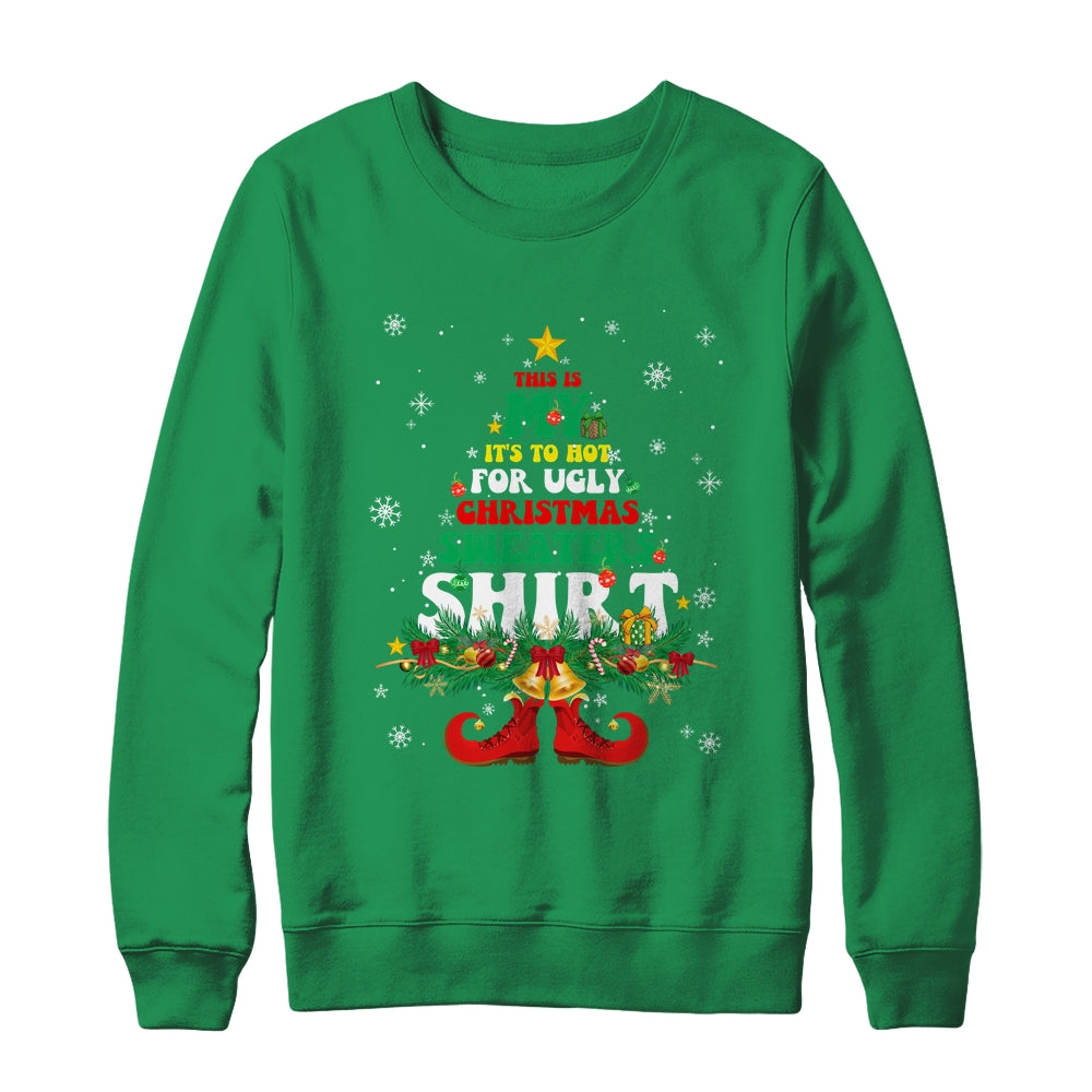 This_Is_My_Its_Too_Hot_For_Ugly_Christmas_Family_Matching_Crewneck_Sweatshirt_Irish_Green.jpg